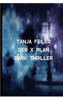 Der X Plan