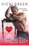 Time's Up! (A Romantic Standalone)