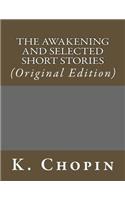 The Awakening and Selected Short Stories