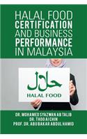 Halal Food Certification and Business Performance in Malaysia
