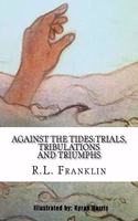 Against the Tides