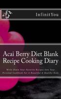 Acai Berry Diet Blank Recipe Cooking Diary