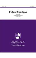 Distant Shadows