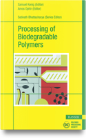 Processing of Biodegradable Polymers