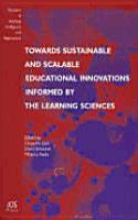 Towards Sustainable and Scalable Educational Innovations Informed by the Learning Sciences