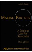 Making Partner: A Guide for Law Firm Associates