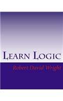 Learn Logic: The Science of Logic