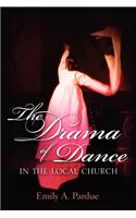 Drama of Dance in the Local Church