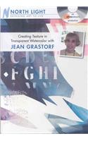 Creating Texture in Transparent Watercolor with Jean Grastorf