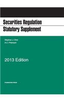 Securities Regulation Statutory Supplement, 2013