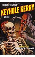 Complete Cases of Keyhole Kerry, Volume 2