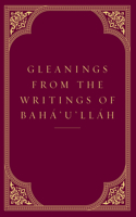 Gleanings from the Writings of Baha'u'llah