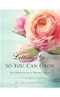 Letting Go, So You Can Grow
