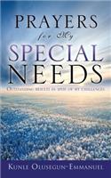 Prayers for My Special Needs