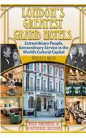 London's Greatest Grand Hotels - Bailey's Hotel