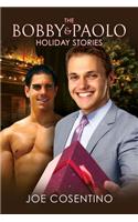 Bobby and Paolo Holiday Stories