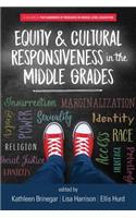 Equity & Cultural Responsiveness in the Middle Grades