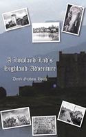 Lowland Lad's Highland Adventure