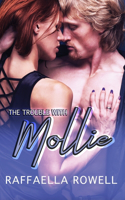 Trouble with Mollie