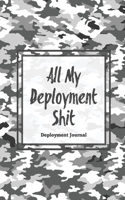 All My Deployment Shit, Deployment Journal