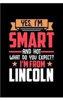 Yes, I'm Smart And Hot What Do You Except I'm From Lincoln