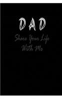 Dad Share Your Life With Me