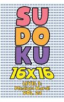 Sudoku 16 x 16 Level 3: Medium Hard! Vol. 24: Play 16x16 Grid Sudoku Medium Hard Level Volume 1-40 Solve Number Puzzles Become A Sudoku Expert On The Road Paper Logic Games