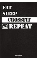Eat Sleep Crossfit Notebook