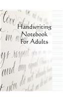 Handwriting Notebook for adults: Improve your handwriting skills with this cursive paper, has 16 double-lined spaces to write on. Great for practice, exercises and activities, writi