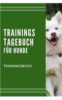 Trainings Tagebuch für Hunde Trainingsbuch