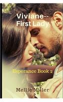 Viviane First Lady: Esperance Book 2