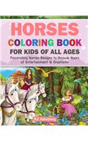 Horses Coloring Book For Kids Of All Ages Fascinating Horses Designs To Provide Hours Of Entertainment and Creativity