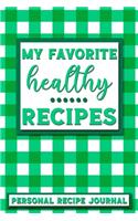 My Favorite Healthy Recipes