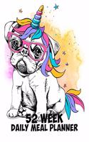 52 Week Daily Meal Planner: Super Cute Pugicorn - Rainbow Unicorn - Plan Shop and Prepare Large - Small Family Menu - Recipe Grocery Market Shopping Lists Budget Tracker - Vega