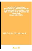 Development, Extensions and Deployment for Microsoft Dynamics 365 for Finance and Operations (MB6-894) Exam Questions