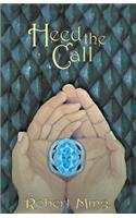 Heed the Call