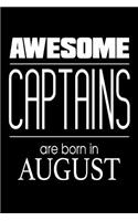 Awesome Captains Are Born In August: US Military Chief Officer Birthday Gift Notebook