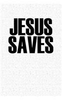 Jesus Saves