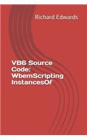 VB6 Source Code: WbemScripting InstancesOf