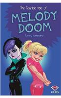Terrible Tale of Melody Doom