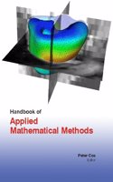 HANDBOOK OF APPLIED MATHEMATICAL METHODS