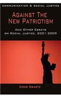 Against the New Patriotism