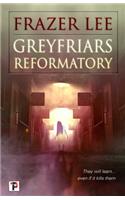 Greyfriars Reformatory