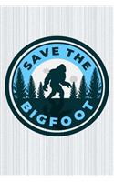 Save the Bigfoot: Save the Bigfoot Journal