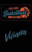 Live Love Basketball Forever Viviana