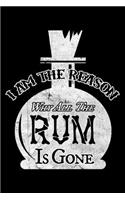 I'm the Reason Why All the Rum Is Gone: Blank Paper Sketch Book - Artist Sketch Pad Journal for Sketching, Doodling, Drawing, Painting or Writing