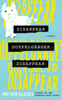 Disappear Doppelgänger Disappear