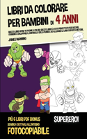Libro da colorare per bambini di 4 anni (Supereroi)