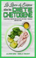 Le Livre De Cuisine De La Diète Chetogène