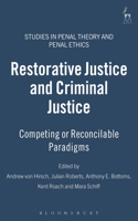 Restorative Justice and Criminal Justice